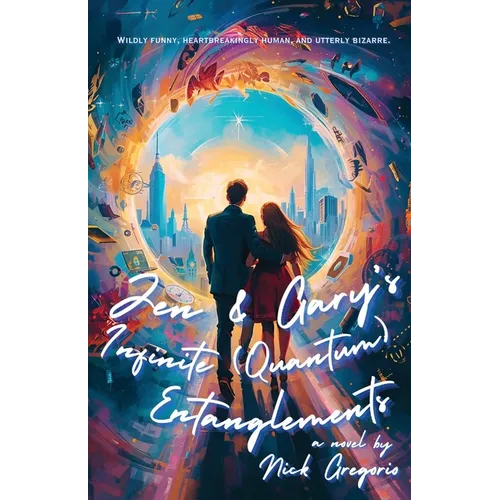 Jen & Gary's Infinite (Quantum) Entanglements - Paperback