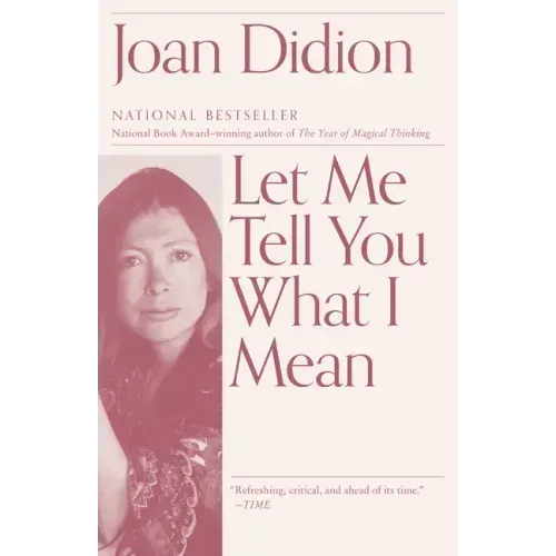 Let Me Tell You What I Mean: An Essay Collection - Paperback