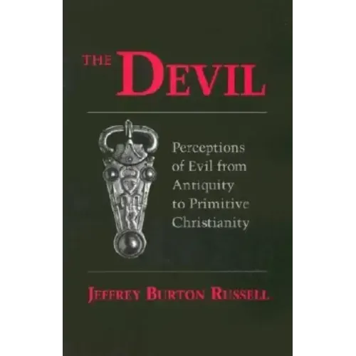 Devil: Perceptions of Evil from Antiquity to Primitive Christiantiry - Paperback
