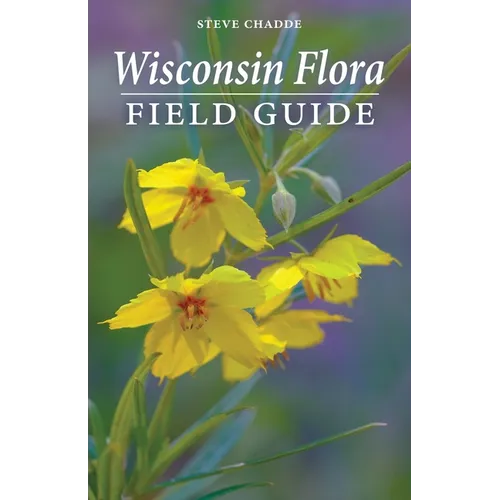 Wisconsin Flora Field Guide - Paperback