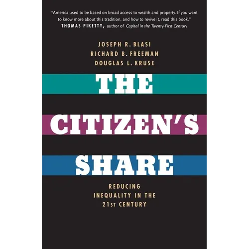 The Citizen's Share: Reducing Inequality in the 21st Century - Paperback