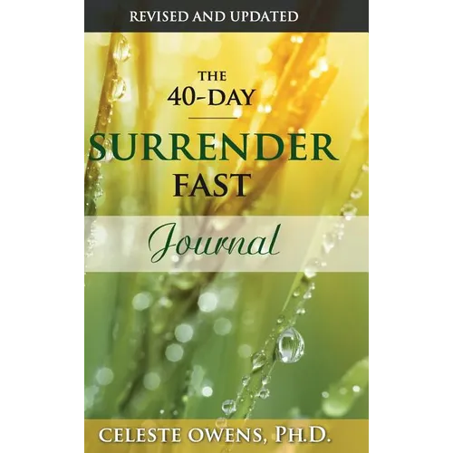 The 40-Day Surrender Fast Journal - Hardcover
