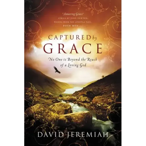 Captured by Grace: No One Is Beyond the Reach of a Loving God - Paperback