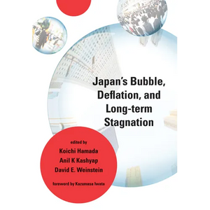 Japan's Bubble, Deflation, and Long-term Stagnation - Paperback