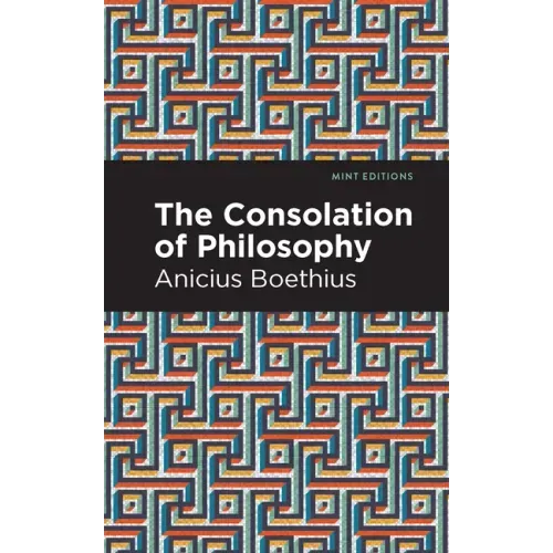 The Consolation of Philosophy - Hardcover