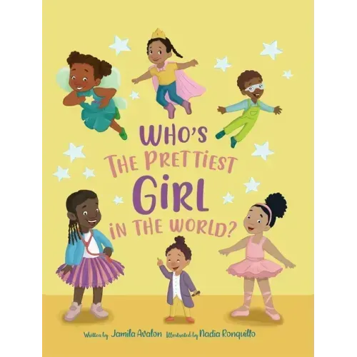 Who's the Prettiest Girl in the World? - Hardcover