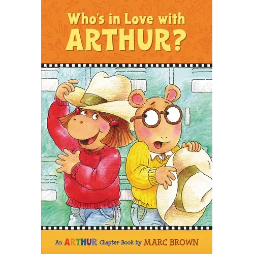 Who's in Love with Arthur?: An Arthur Chapter Book - Paperback