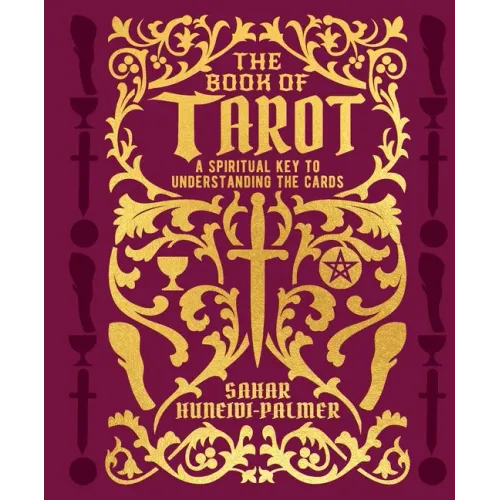 The Book of Tarot: A Spiritual Key to Understanding the Cards - Hardcover