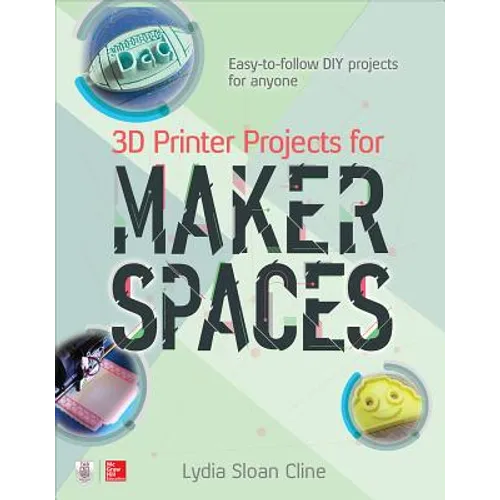 3D Printer Projects for Makerspaces - Paperback