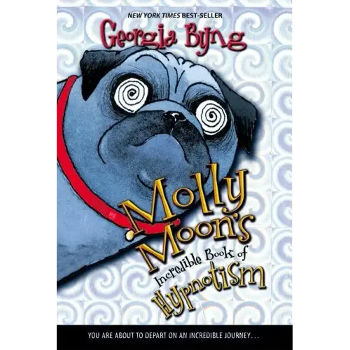 Molly Moon's Incredible Book of Hypnotism - Paperback
