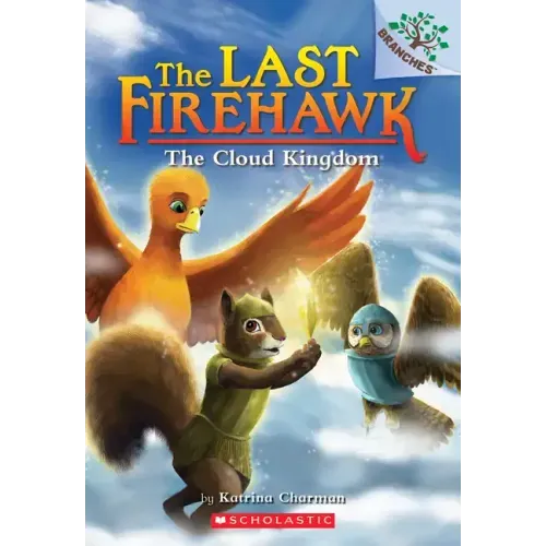 The Cloud Kingdom: A Branches Book (the Last Firehawk #7): Volume 7 - Paperback