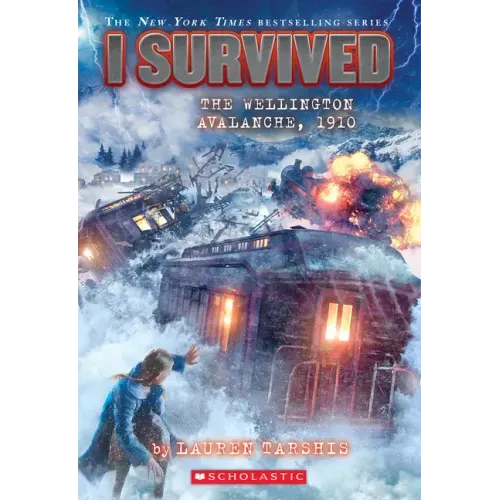 I Survived the Wellington Avalanche, 1910 (I Survived #22) - Paperback
