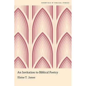 An Invitation to Biblical Poetry - Paperback