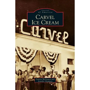 Carvel Ice Cream - Hardcover