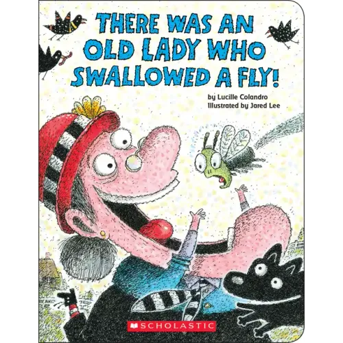 There Was an Old Lady Who Swallowed a Fly! (Board Book) - Board Book