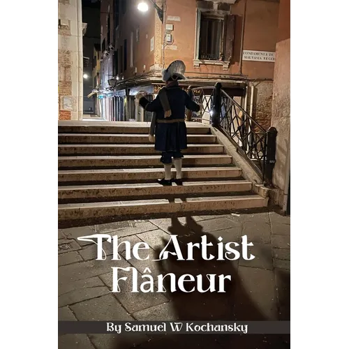 The Artist Flâneur - Paperback