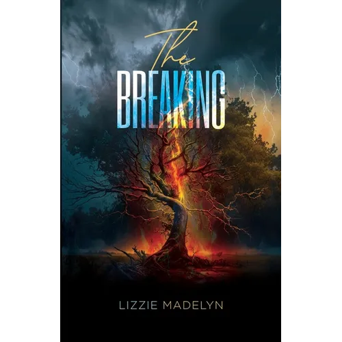 The Breaking, The Hammer that Breaks the Rock into Pieces. - Paperback