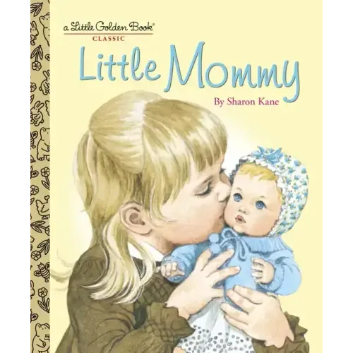 Little Mommy - Hardcover