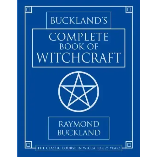 Buckland's Complete Book of Witchcraft - Paperback