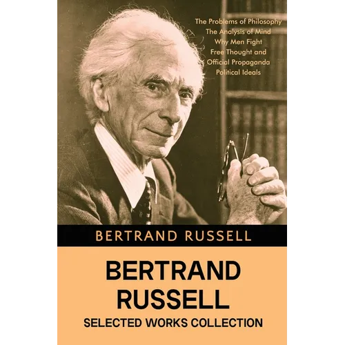 Bertrand Russell Selected Works Collection - Paperback