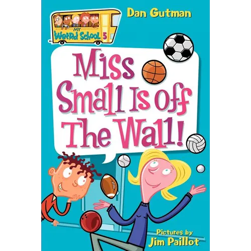 Miss Small Is Off the Wall! - Paperback