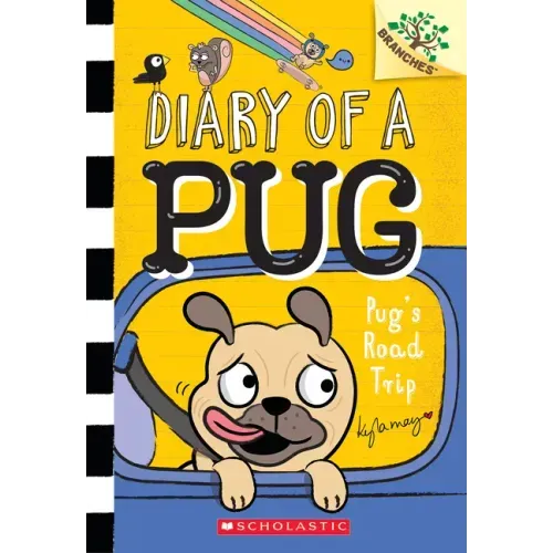 Pug's Road Trip: A Branches Book (Diary of a Pug #7) - Paperback
