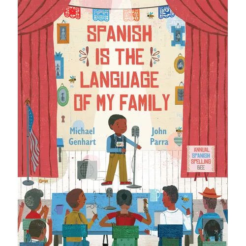 Spanish Is the Language of My Family - Hardcover