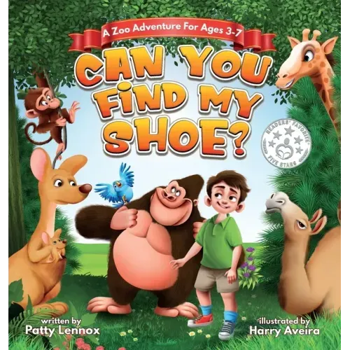Can You Find My Shoe?: A Zoo Adventure for Ages 3-7 - Hardcover