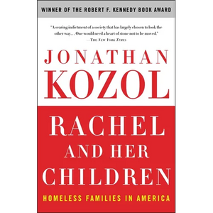 Rachel and Her Children: Homeless Families in America - Paperback