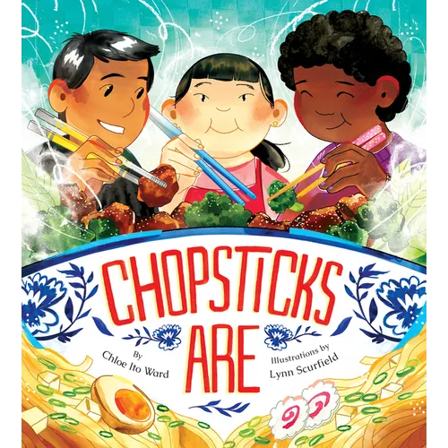 Chopsticks Are - Hardcover