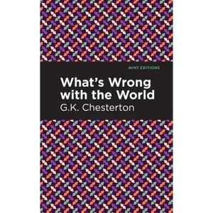What's Wrong with the World - Hardcover