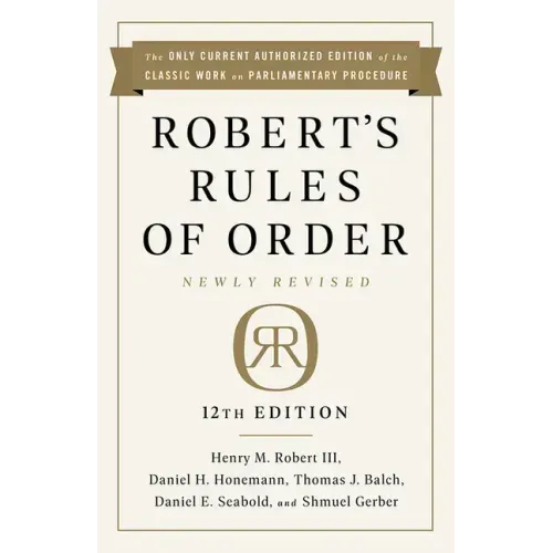 Robert's Rules of Order Newly Revised, 12th Edition - Hardcover