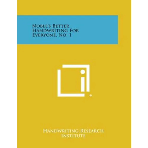 Noble's Better Handwriting for Everyone, No. 1 - Paperback
