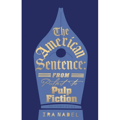 The American Sentence: From Pulpit to Pulp Fiction - Hardcover