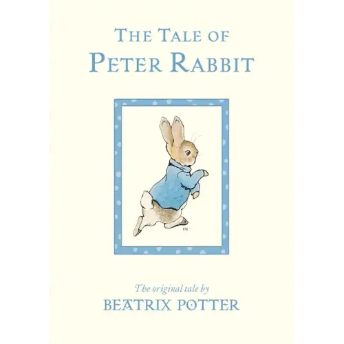 The Tale of Peter Rabbit: The Original Tale - Board Book