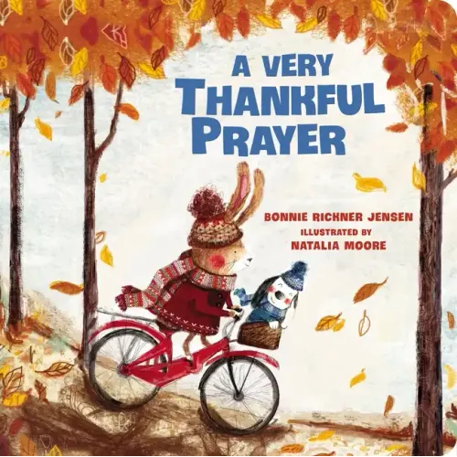 A Very Thankful Prayer: A Fall Poem of Blessings and Gratitude - Board Book