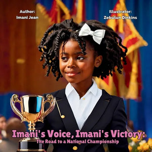 Imani's Voice, Imani's Victory: The Road to a National Championship - Paperback