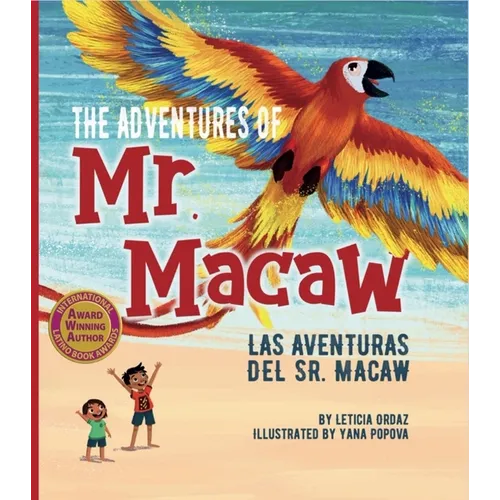 The Adventures of Mr. Macaw - Hardcover