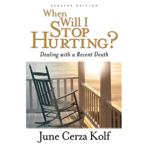 When Will I Stop Hurting?: Dealing with a Recent Death - Paperback