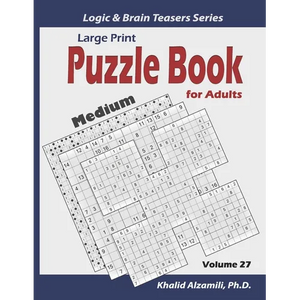 Large Print: Puzzle Book for Adults: 100 Medium Variety Puzzles (Samurai Sudoku, Kakuro, Minesweeper, Hitori and Sudoku 16x16) - Paperback
