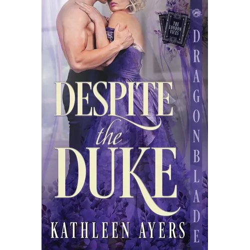 Despite the Duke: A Regency Historical Romance - Paperback