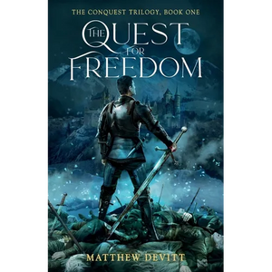 The Conquest Trilogy, Book One, The Quest For Freedom - Paperback