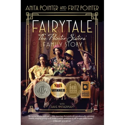Fairytale: The Pointer Sisters' Family Story - Paperback