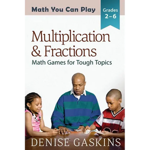 Multiplication & Fractions: Math Games for Tough Topics - Paperback