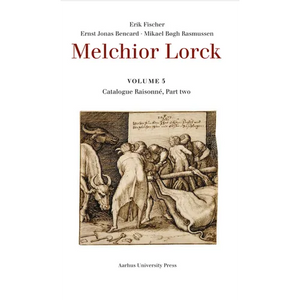 Melchior Lorck: Catalogue Raisonée, Part Two, Volume 5 - Hardcover