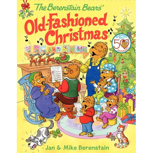 The Berenstain Bears' Old-Fashioned Christmas: A Christmas Holiday Book for Kids - Hardcover