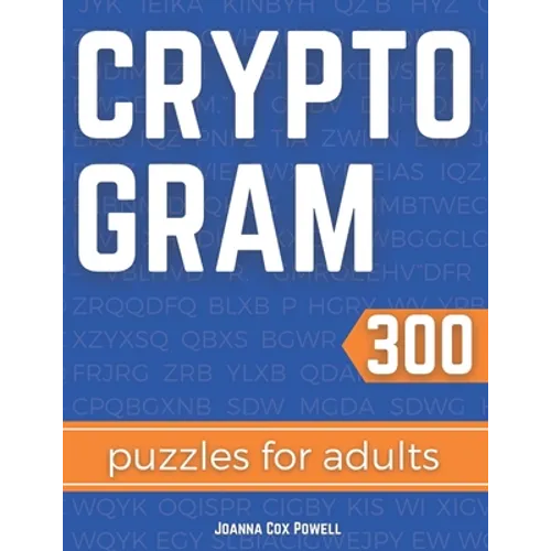 Cryptogram Puzzles for Adults: Cryptology and Cryptography Puzzle Book - Paperback