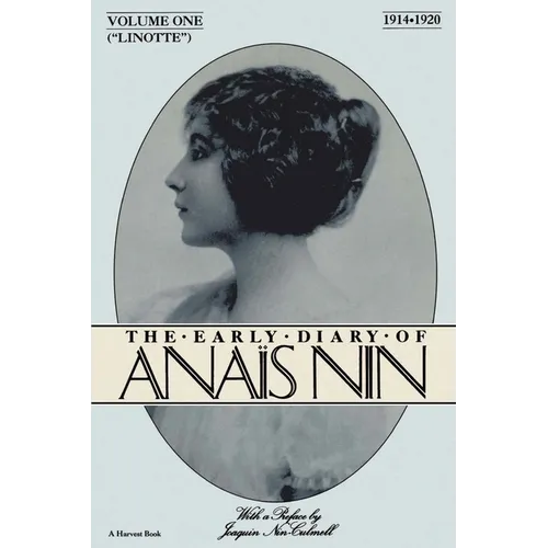 Lionette: The Early Diary of Anais Nin 1914-1920 - Paperback
