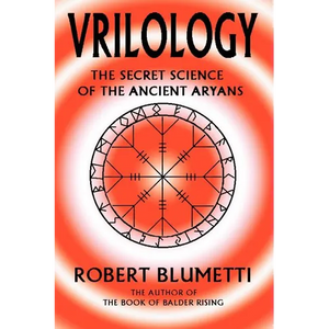 Vrilology: The Secret Science of the Ancient Aryans - Paperback