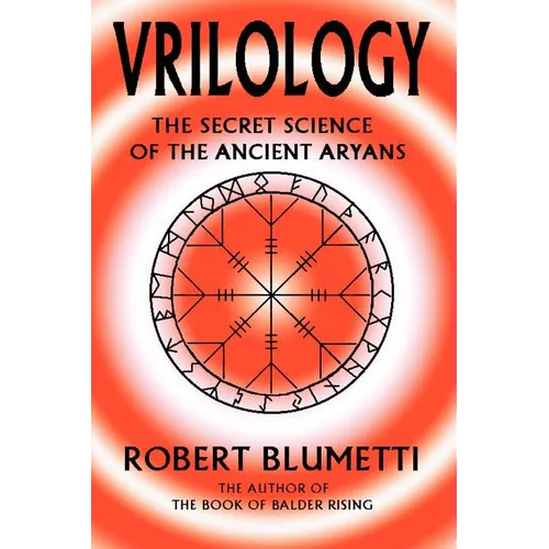 Vrilology: The Secret Science of the Ancient Aryans - Paperback